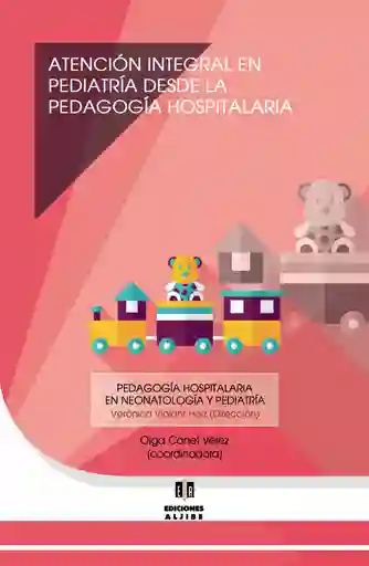 Atención integral en pediatría desde la pedagogía hospitalaria