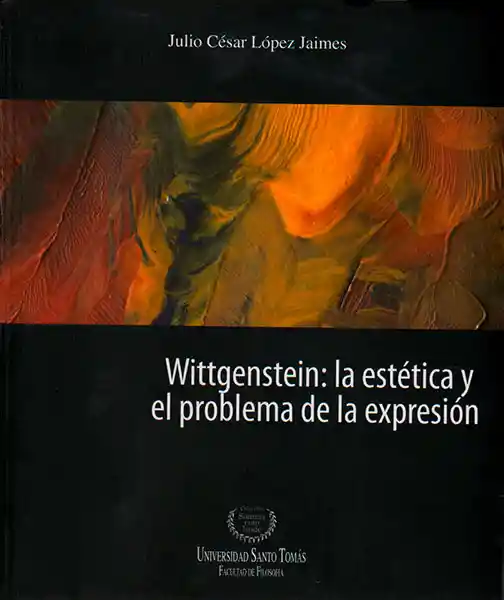 Wittgenstein: La Estética y el Problema de la Expresión