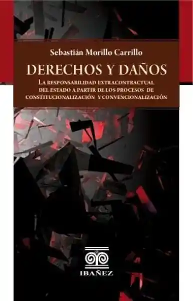 Derechos y Daños - Sebastián Morillo Carrillo