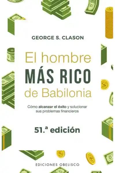 El Hombre Más Rico de Babilonia - Ediciones Gaviota