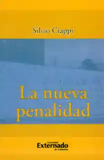 La Nueva Penalidad - Silvio Ciappi