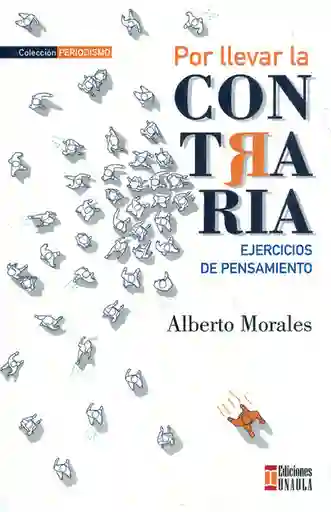 Por Llevar la Contraria