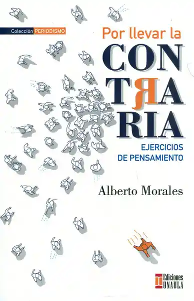 Por Llevar la Contraria
