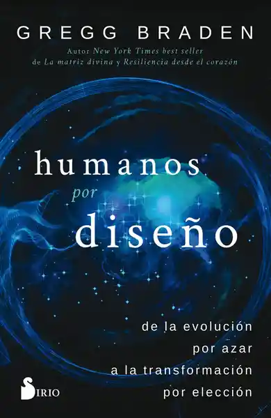 Humanos Por Diseño - Gregg Braden