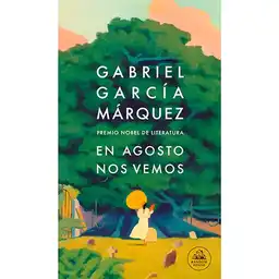 En Agosto Nos Vemos - Gabriel Garcia Marquez