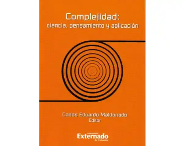 Complejidad: ciencia, pensamiento y aplicación