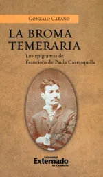 La Broma Temeraria - Gonzalo Cataño