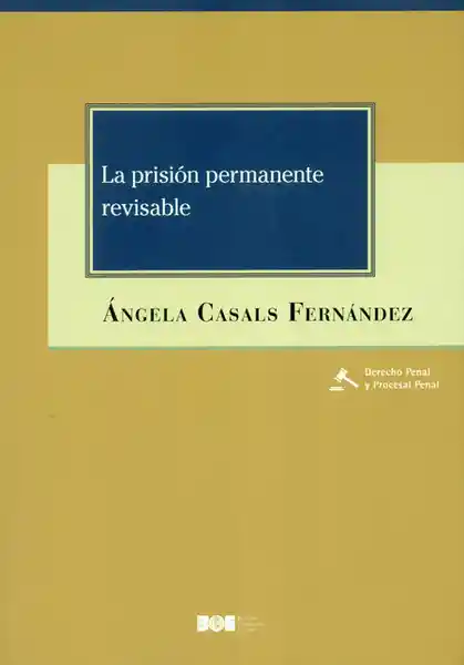 La Prisión Permanente Revisable - Ángela Casals Fernández