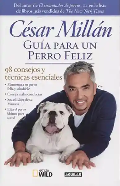 Guía Para un Perro Feliz - César Millán