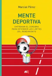 Mente Deportiva - Marcial Pérez