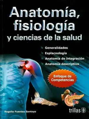 Anatomía Fisiología y Ciencias de la Salud