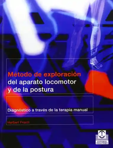 Método de Exploración Del Aparato Locomotor y de la Postura