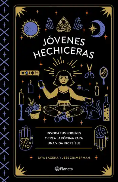 Jóvenes Hechiceras - Jaya Saxena-Jess Zimmerman