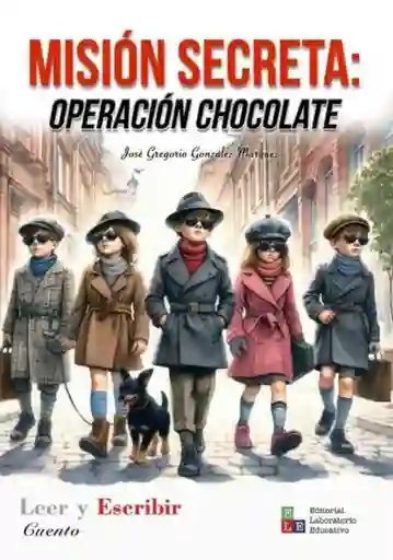 Misión Secreta: Operación Chocolate