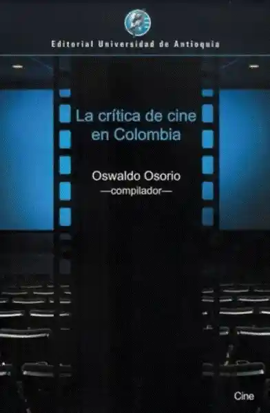 La Crítica de Cine en Colombia