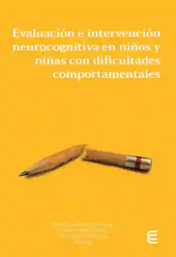 Evaluación e Intervención Neurocognitiva en Niños - VV.AA