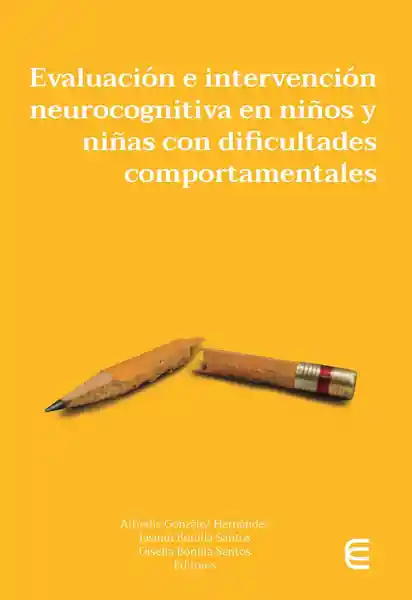 Evaluación e Intervención Neurocognitiva en Niños - VV.AA