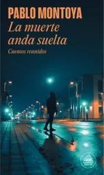 La Muerte Anda Suelta - Random House