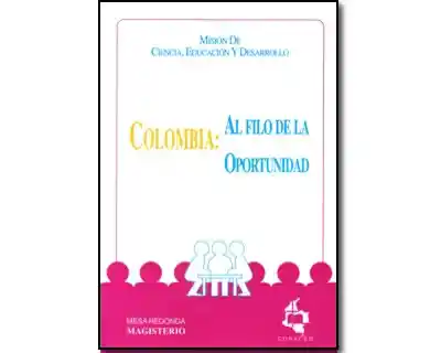 Colombia: al Filo de la Oportunidad