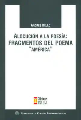 Alocución a la Poesía: Fragmentos Del Poema América