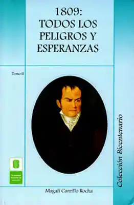 1809: Todos Los Peligros y Esperanza. Tomo II