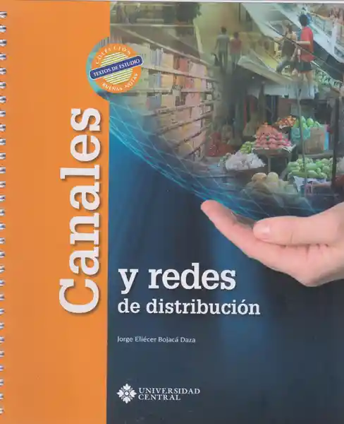Canales y Redes de Distribución - Jorge Eliécer Bojacá Daza