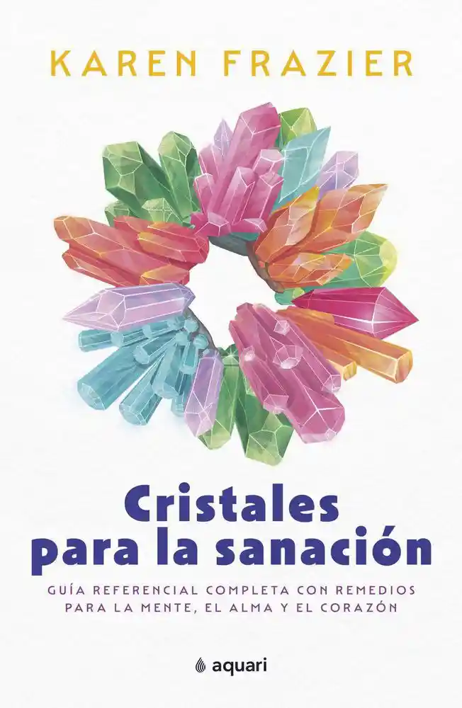 Cristales Para La Sanacion, Karen Frazier