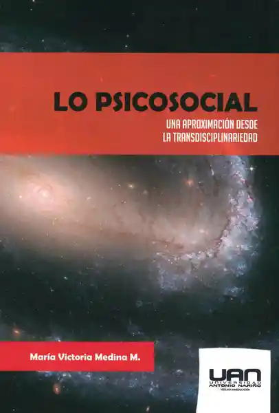Lo Psicosocial: Una Aproximación Desde la Transdisciplinariedad