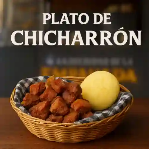 Porcion de Chicharron