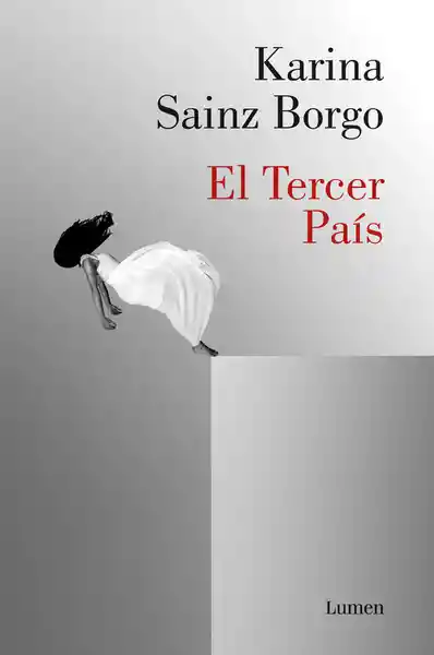 El Tercer País - Karina Sainz Borgo
