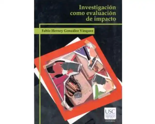 Investigación como evaluación de impacto