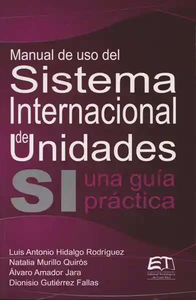  Manual De Uso Del Sistema Internacional De Unid AdeS  (Si)  Vv.Aa 