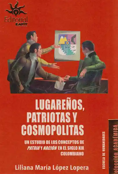 Lugareños Patriotas y Cosmopolitas