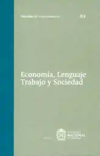Economía Lenguaje Trabajo y Sociedad Tomo 2. 2/3 - VV.AA.