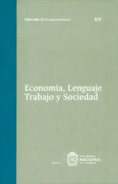 Economía Lenguaje Trabajo y Sociedad Tomo 2. 2/3 - VV.AA.