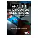 Análisis De Circuitos Eléctricos. Un Enfoque Teórico