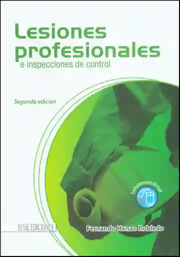 Lesiones Profesionales e Inspecciones de Control