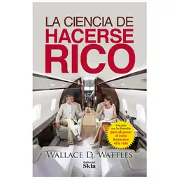 La ciencia de hacerse rico