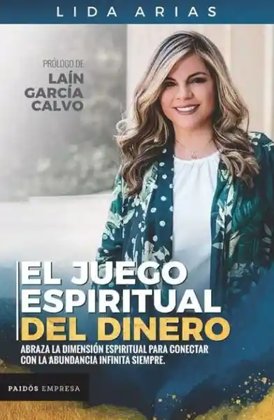 El Juego Espiritual Del Dinero - Paidos Empresa