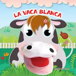 La Vaca Blanca el Gato de Hojalata