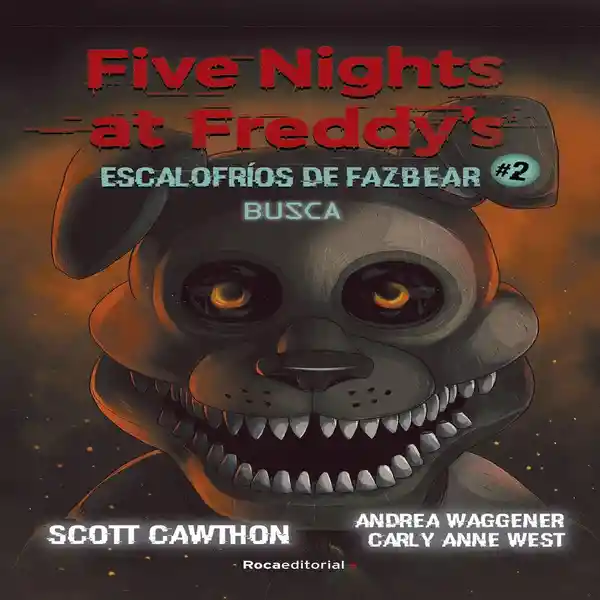 Five Nights at Freddys Escalofríos de Fazbear N2 - Scott Cawthon