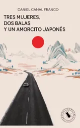 Tres Mujeres Dos Balas y un Amorcito Japonés - Escarabajo