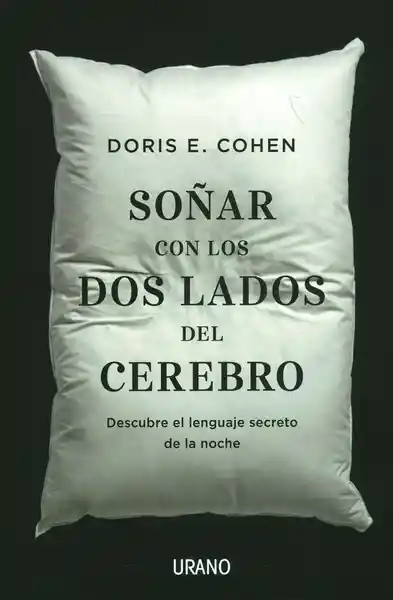 Soñar Con Los Dos Lados Del Cerebro