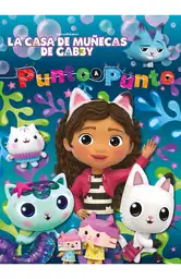 La Casa de Las Muñecas Gabby Punto a Punto - VV. AA.