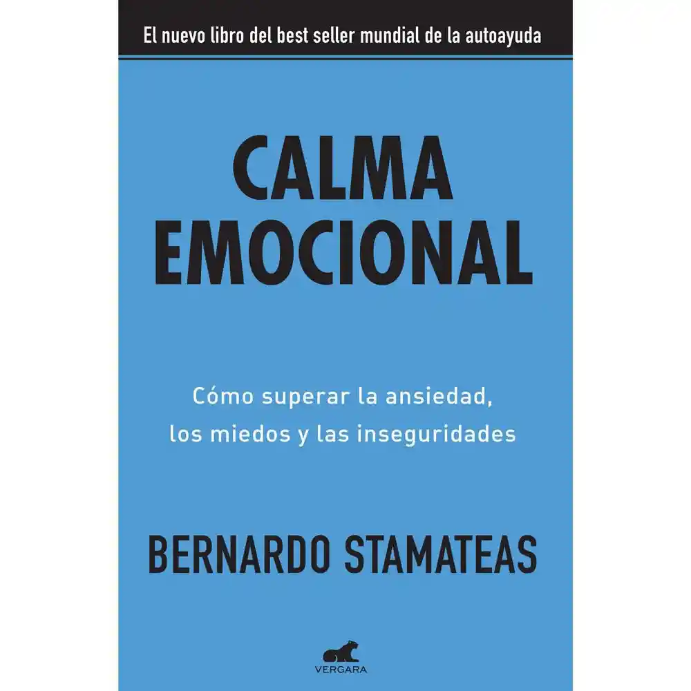 Bernardo Stamateas - Calma Emocional