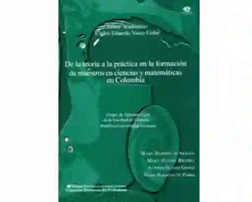 De la Teoría a la Práctica en la Formación de Maestros
