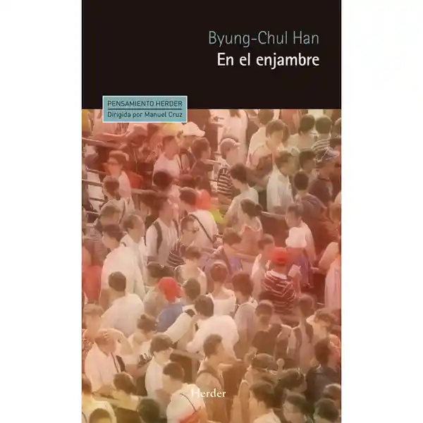 En el Enjambre - Byung-Chul Han