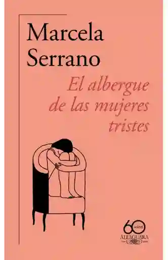 El Albergue de Las Mujeres Tristes
