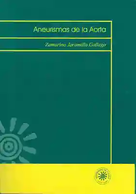 Aneurismas de la Aorta - Zamarino Jaramillo Gallego