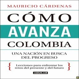 Cómo Avanza Colombia - Aguilar